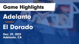 Adelanto  vs El Dorado  Game Highlights - Dec. 29, 2023