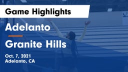 Adelanto  vs Granite Hills  Game Highlights - Oct. 7, 2021