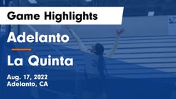 Adelanto  vs La Quinta Game Highlights - Aug. 17, 2022