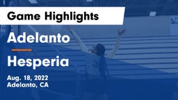 Adelanto  vs Hesperia  Game Highlights - Aug. 18, 2022