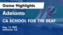 Adelanto  vs CA SCHOOL FOR THE DEAF Game Highlights - Aug. 12, 2023