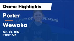 Porter  vs Wewoka  Game Highlights - Jan. 22, 2022