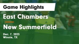 East Chambers  vs New Summerfield  Game Highlights - Dec. 7, 2023
