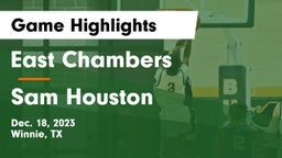 East Chambers  vs Sam Houston Game Highlights - Dec. 18, 2023