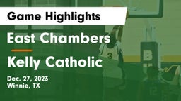 East Chambers  vs Kelly Catholic  Game Highlights - Dec. 27, 2023