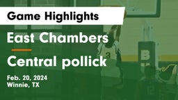 East Chambers  vs Central pollick Game Highlights - Feb. 20, 2024