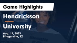Hendrickson  vs University  Game Highlights - Aug. 17, 2023