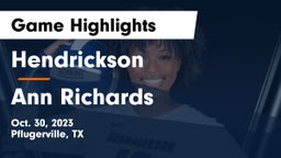 Hendrickson  vs Ann Richards  Game Highlights - Oct. 30, 2023