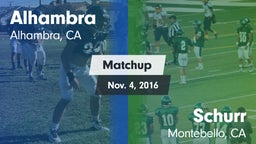 Matchup: Alhambra  vs. Schurr  2016