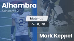 Matchup: Alhambra  vs. Mark Keppel  2017