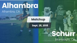 Matchup: Alhambra  vs. Schurr  2018