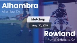 Matchup: Alhambra  vs. Rowland  2019