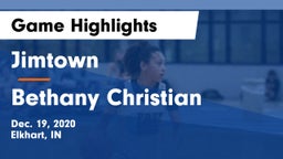 Jimtown  vs Bethany Christian  Game Highlights - Dec. 19, 2020