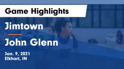 Jimtown  vs John Glenn  Game Highlights - Jan. 9, 2021