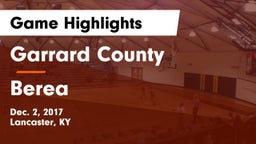 Garrard County  vs Berea  Game Highlights - Dec. 2, 2017