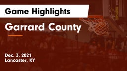 Garrard County  Game Highlights - Dec. 3, 2021