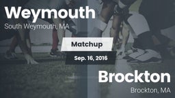 Matchup: Weymouth  vs. Brockton  2016