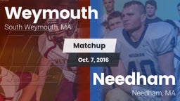 Matchup: Weymouth  vs. Needham  2016