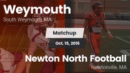 Matchup: Weymouth  vs. Newton North Football 2016