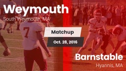 Matchup: Weymouth  vs. Barnstable  2016