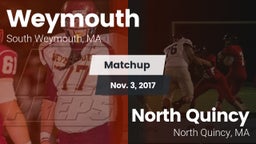 Matchup: Weymouth  vs. North Quincy  2017