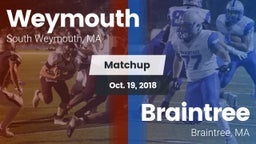Matchup: Weymouth  vs. Braintree  2018