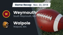 Recap: Weymouth  vs. Walpole  2018
