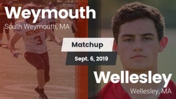 Matchup: Weymouth  vs. Wellesley  2019