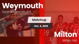 Matchup: Weymouth  vs. Milton  2019