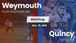 Matchup: Weymouth  vs. Quincy  2019