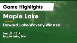 Maple Lake  vs Howard Lake-Waverly-Winsted  Game Highlights - Jan. 22, 2019