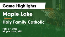Maple Lake  vs Holy Family Catholic  Game Highlights - Feb. 27, 2020