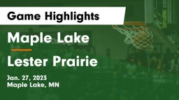 Maple Lake  vs Lester Prairie  Game Highlights - Jan. 27, 2023