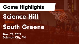 Science Hill  vs South Greene  Game Highlights - Nov. 24, 2021