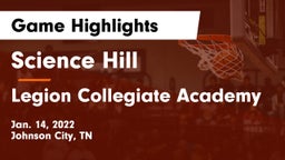 Science Hill  vs Legion Collegiate Academy Game Highlights - Jan. 14, 2022