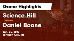 Science Hill  vs Daniel Boone  Game Highlights - Jan. 25, 2022