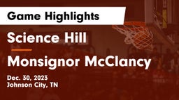 Science Hill  vs Monsignor McClancy Game Highlights - Dec. 30, 2023