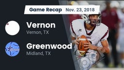Recap: Vernon  vs. Greenwood   2018
