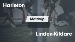 Matchup: Harleton  vs. Linden-Kildare 2016
