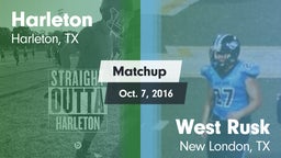 Matchup: Harleton  vs. West Rusk  2016