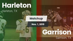 Matchup: Harleton  vs. Garrison  2019