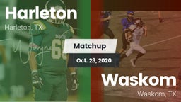 Matchup: Harleton  vs. Waskom  2020
