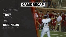 Recap: Troy  vs. Robinson  2016