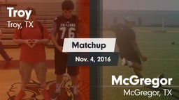Matchup: Troy  vs. McGregor  2016