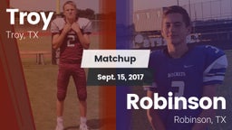 Matchup: Troy  vs. Robinson  2017