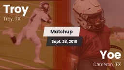 Matchup: Troy  vs. Yoe  2018