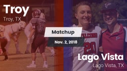 Matchup: Troy  vs. Lago Vista  2018