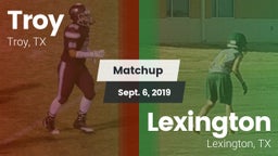 Matchup: Troy  vs. Lexington  2019