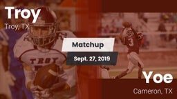 Matchup: Troy  vs. Yoe  2019