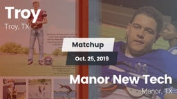 Matchup: Troy  vs. Manor New Tech 2019